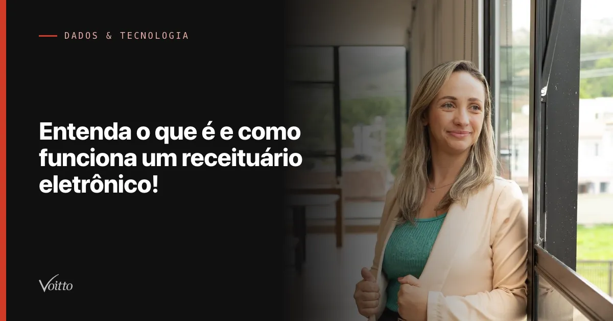 Entenda o que é e como funciona um receituário eletrônico!