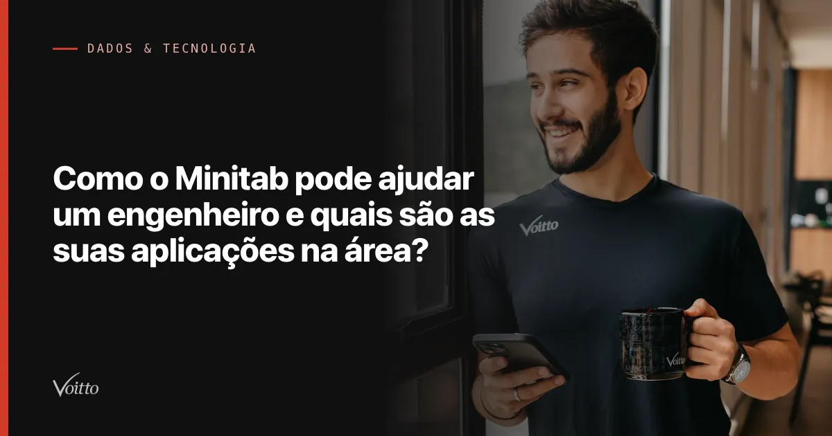 Como o Minitab pode ajudar um engenheiro e quais são as suas aplicações na área?