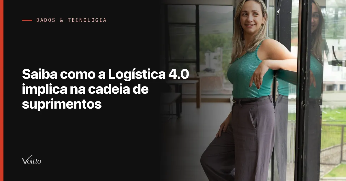 Saiba como a Logística 4.0 implica na cadeia de suprimentos