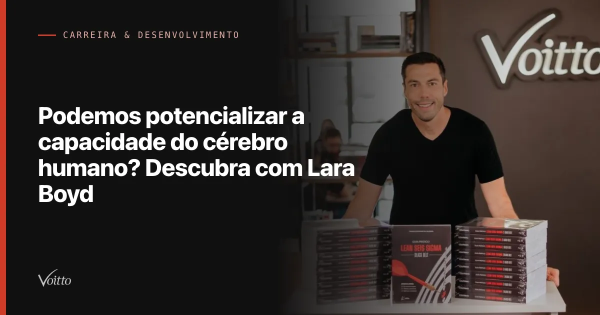 Podemos potencializar a capacidade do cérebro humano? Descubra com Lara Boyd