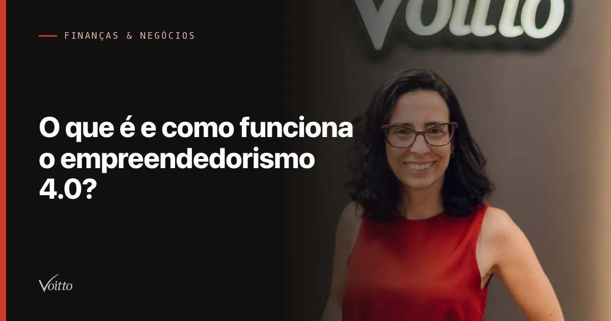 O que é e como funciona o empreendedorismo 4.0?