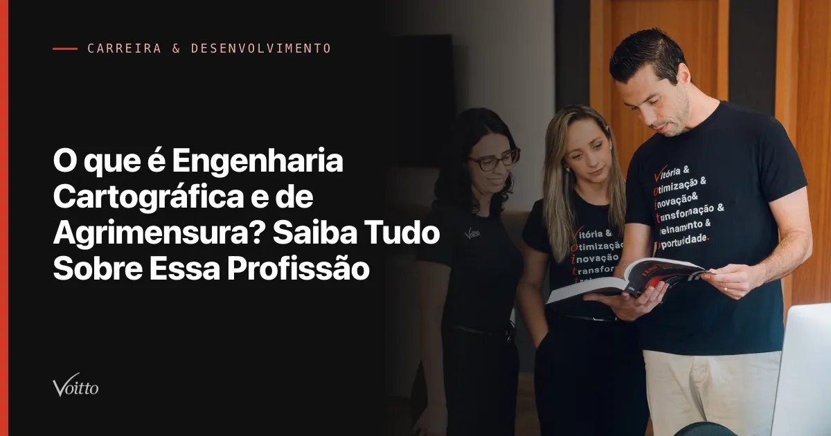 O que é Engenharia Cartográfica e de Agrimensura? Saiba Tudo Sobre Essa Profissão