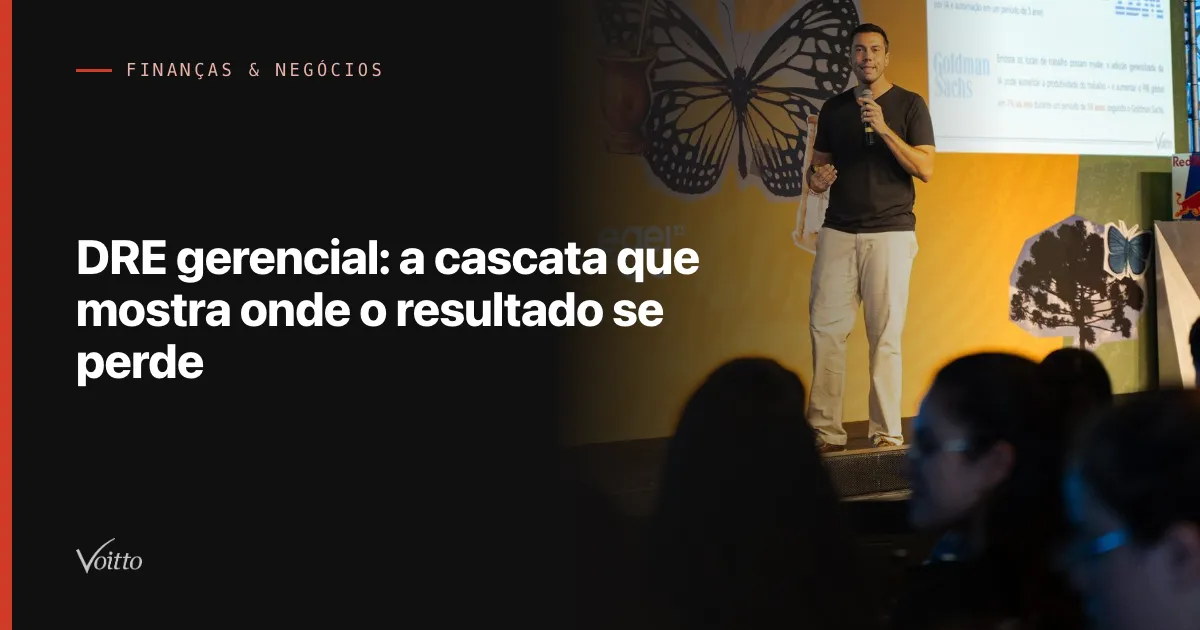 DRE gerencial: a cascata que mostra onde o resultado se perde