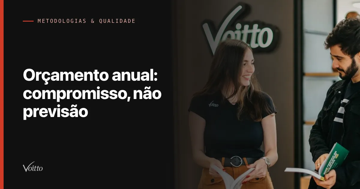 Orçamento anual: compromisso, não previsão