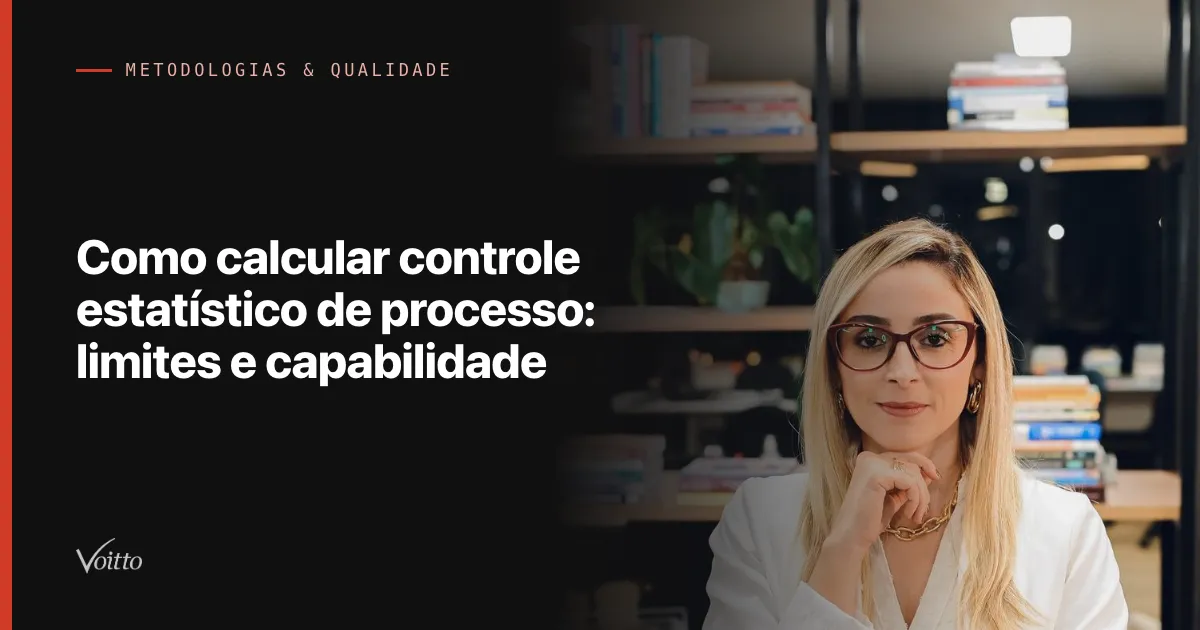 Como calcular controle estatístico de processo: limites e capabilidade