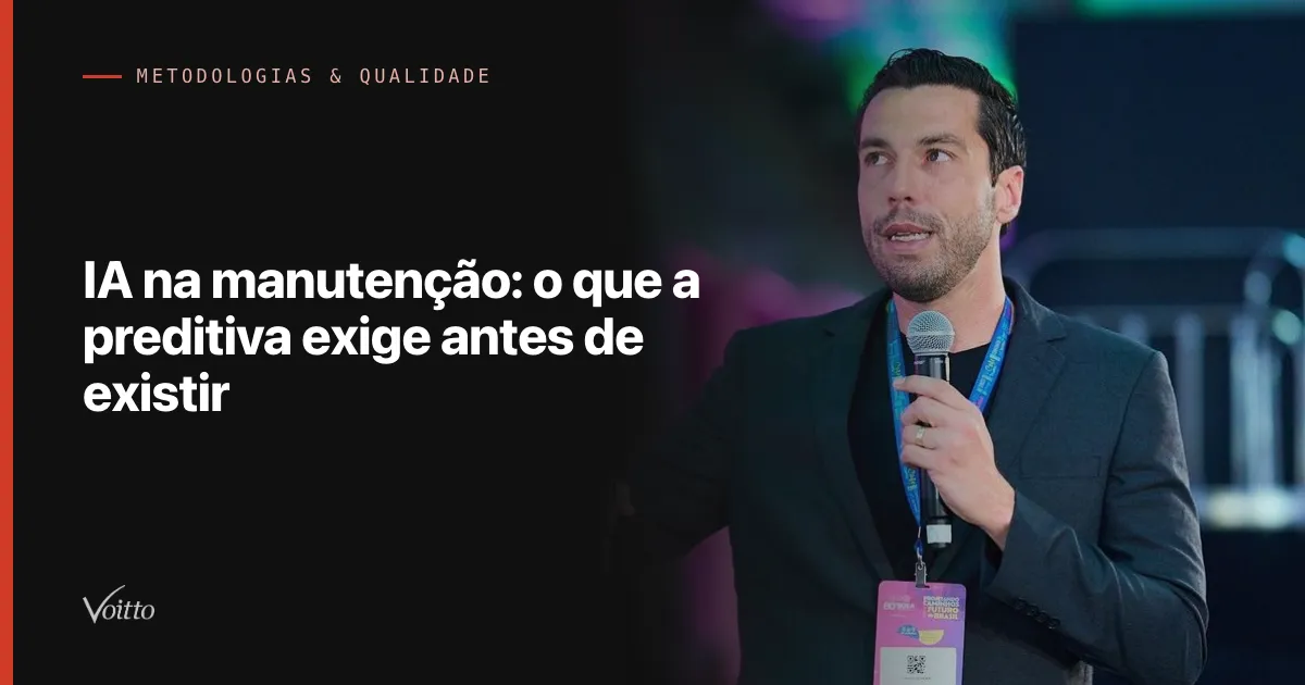 IA na manutenção: o que a preditiva exige antes de existir