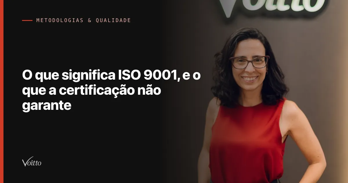 O que significa ISO 9001, e o que a certificação não garante