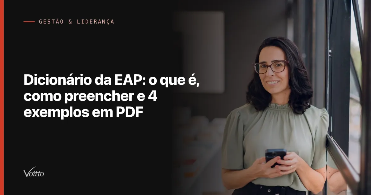 Dicionário da EAP: o que é, como preencher e 4 exemplos em PDF