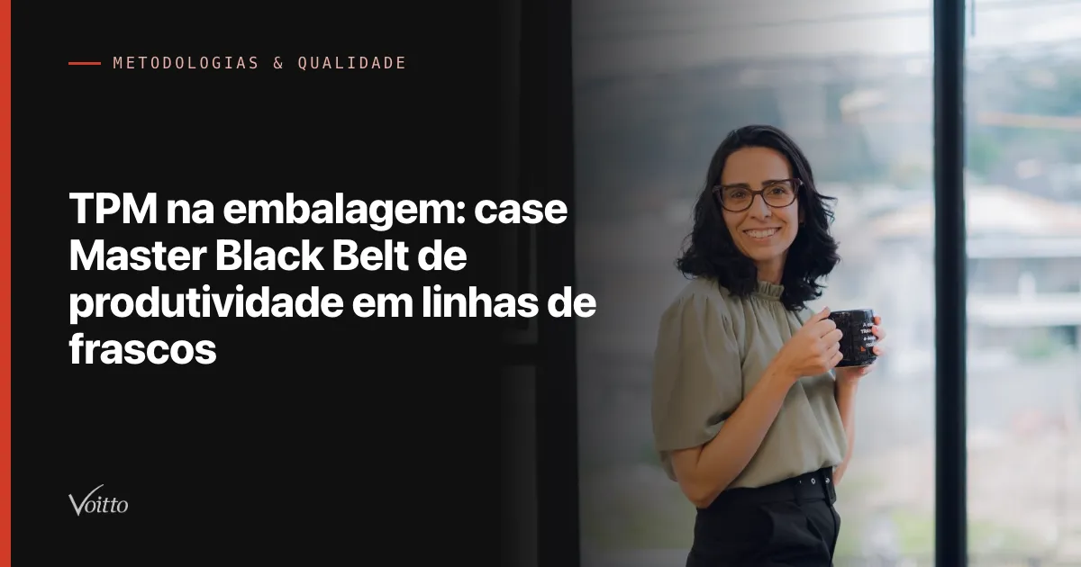 TPM na embalagem: case Master Black Belt de produtividade em linhas de frascos