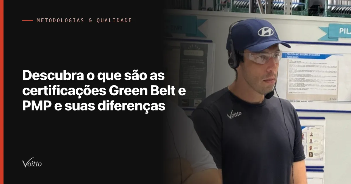 Descubra o que são as certificações Green Belt e PMP e suas diferenças