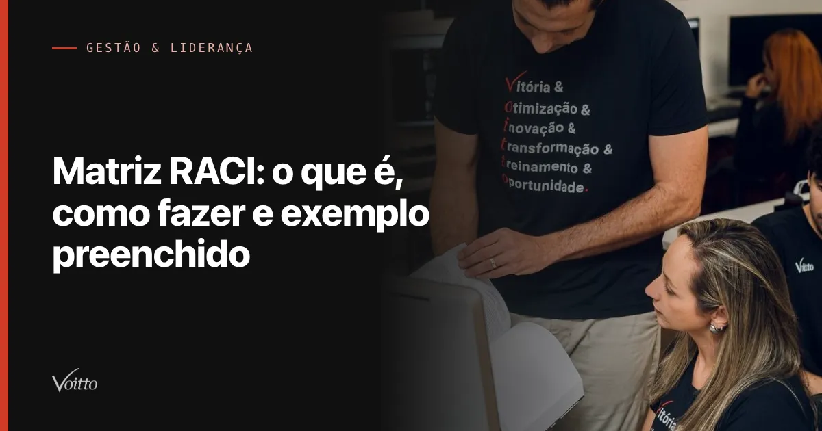 Matriz RACI: o que é, como fazer e exemplo preenchido