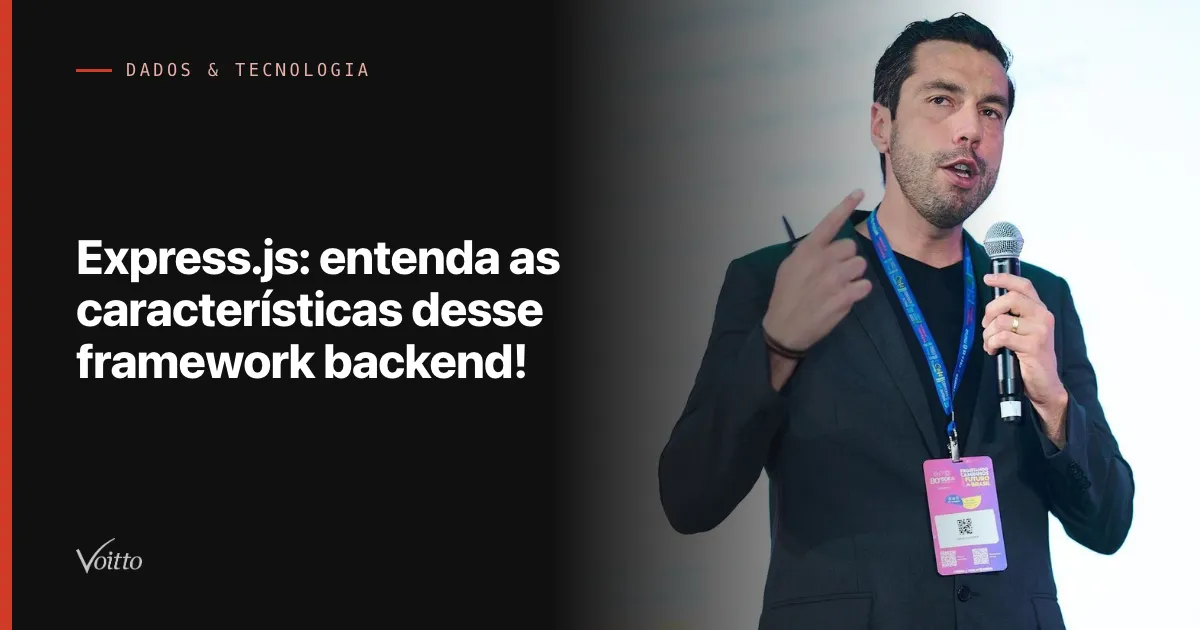 Express.js: entenda as características desse framework backend!