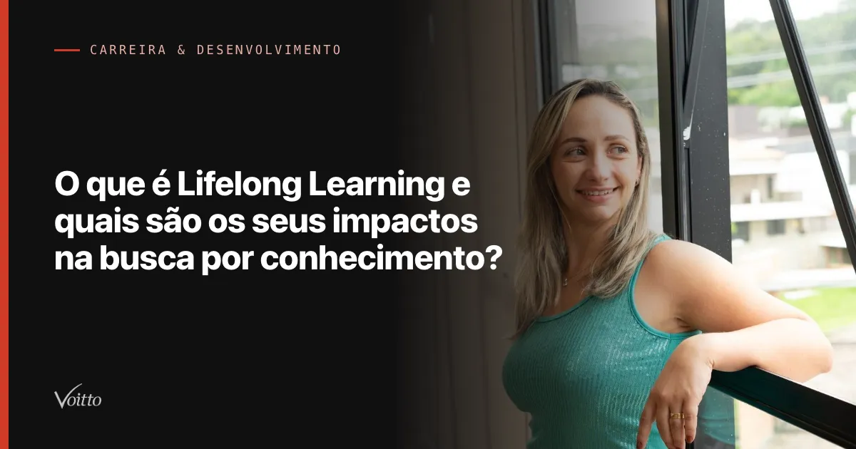 O que é Lifelong Learning e quais são os seus impactos na busca por conhecimento?
