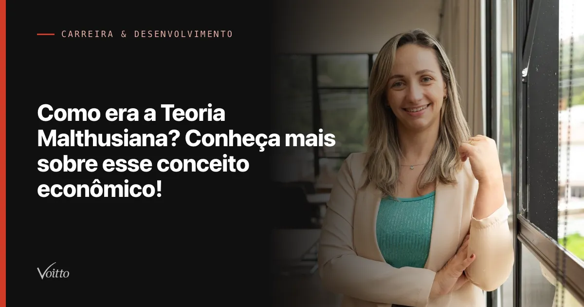 Como era a Teoria Malthusiana? Conheça mais sobre esse conceito econômico!