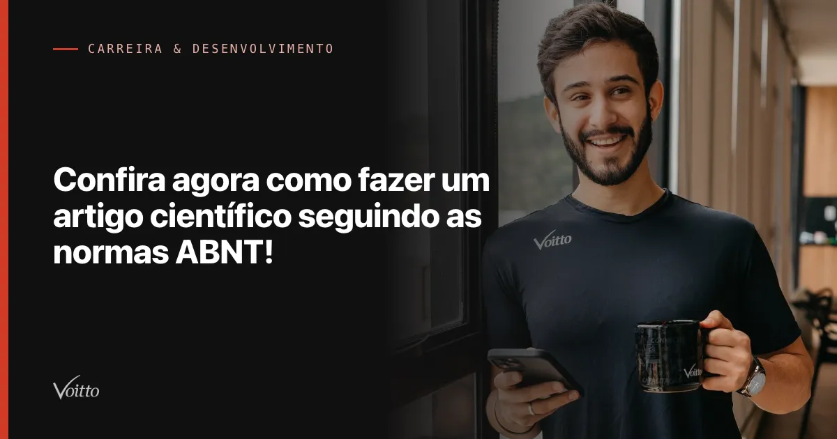 Confira agora como fazer um artigo científico seguindo as normas ABNT!