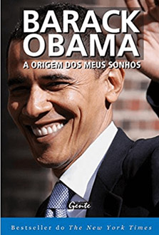 Barack Obama a Origem dos meus Sonhos.