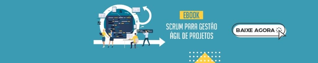 Ebook Scrum para Gestão ágil de Projetos , baixe agora!