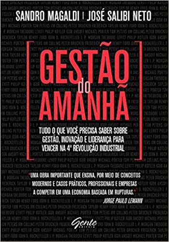Gestão do Amanhã - Sandro Magaldi, Jsé Salibi Neto Gestão do Amanhã - Sandro Magaldi, Jsé Salibi Neto