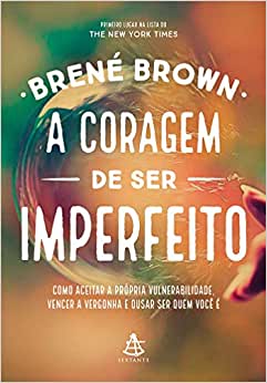 Capa do livro A Coragem de Ser Imperfeito.