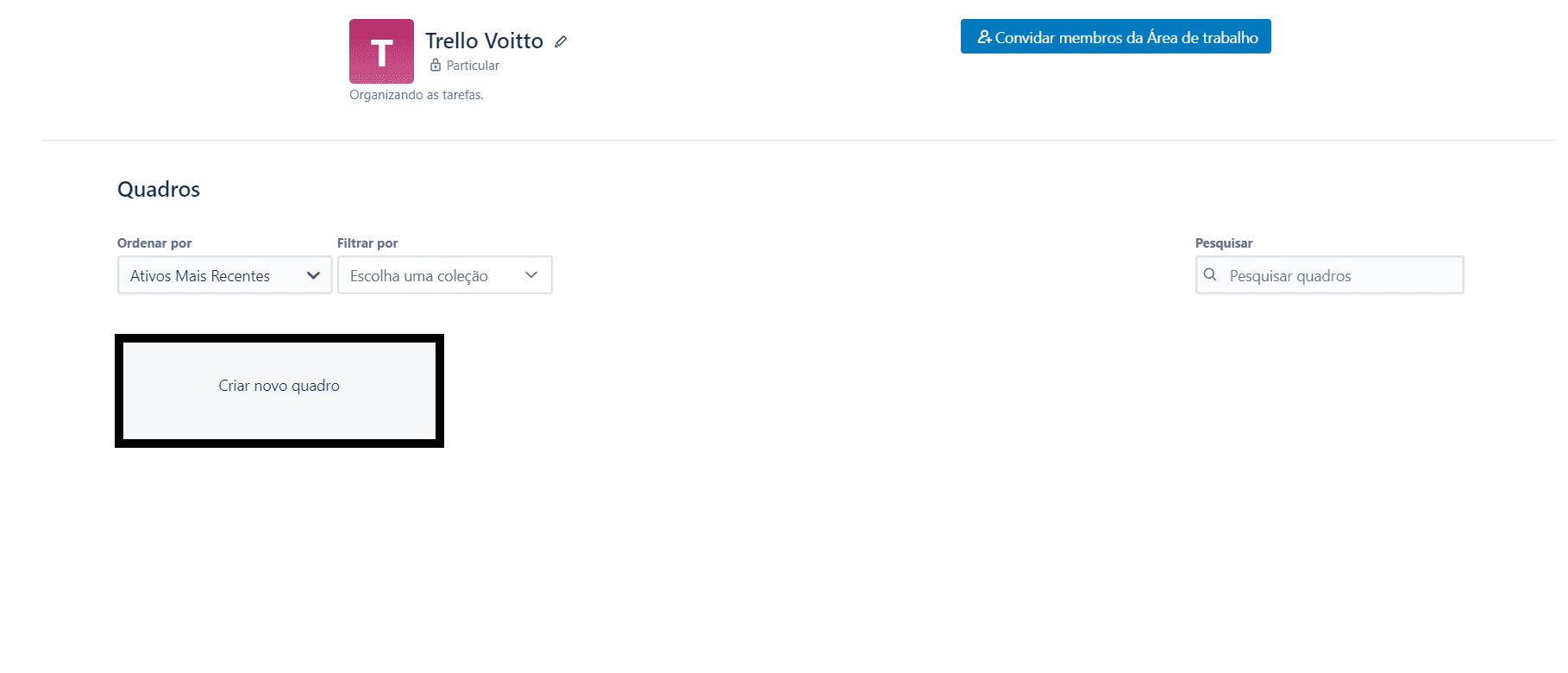 Criando um quadro no Trello. Criando um quadro no Trello.
