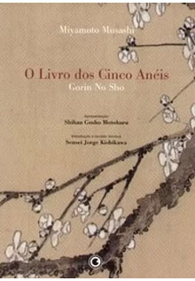 O livro dos Cinco Anéis O livro dos Cinco Anéis