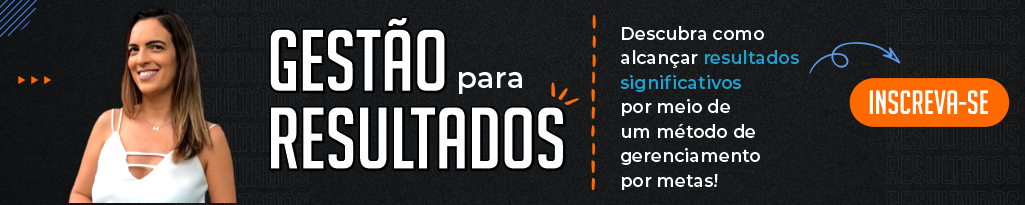 Gestão para Resultados, garanta sua inscrição! Gestão para Resultados, garanta sua inscrição!