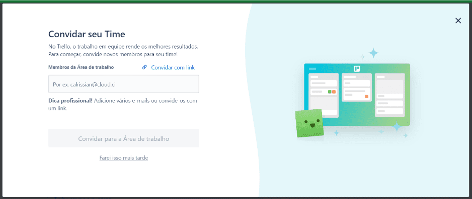 Convide seu time para o Trello.