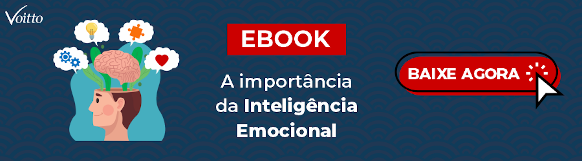 E-book A importância da Inteligência Emocional E-book A importância da Inteligência Emocional