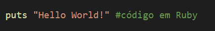 Exemplo de código em Ruby. Exemplo de código em Ruby.