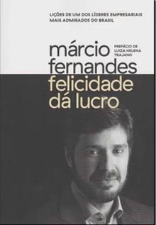 Felicidade dá lucro. Felicidade dá lucro.