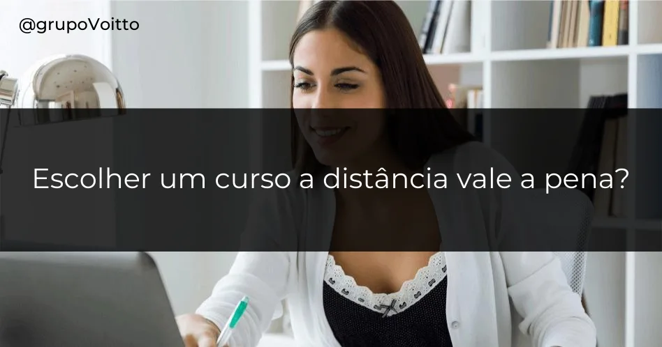 Vale a pena optar por um curso à distância? Confira agora!