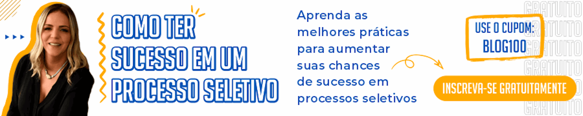 Curso Como ter Sucesso em um Processo Seletivo Curso Como ter Sucesso em um Processo Seletivo