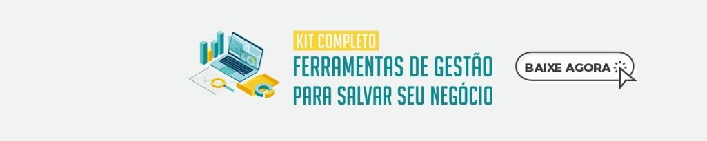 Ferramentas de Gestao para Salvar seu Negocios