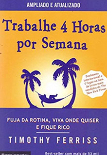 Livro de empreendedorismo: Trabalhe 4 horas por semana