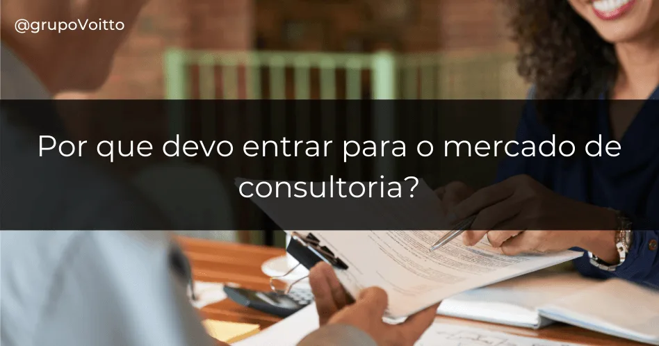 É vantajoso ingressar no mercado de consultoria?