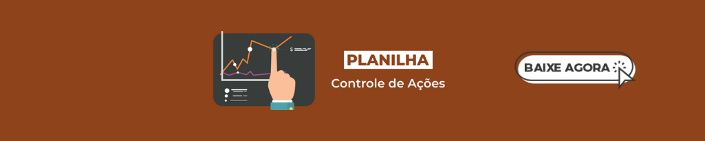 Planilha Controle de Ações Planilha Controle de Ações