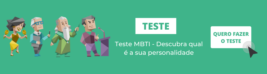 Teste MBTI - Descubra qual é a sua personalidade Teste MBTI - Descubra qual é a sua personalidade