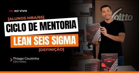 Ciclo Mentoria Lean Seis Sigma - Mentoria