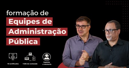 Formação de Equipes de Administração Pública