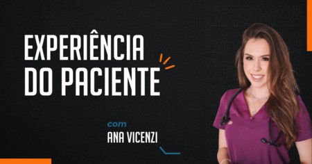 Experiência do Paciente