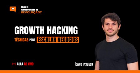 Growth Hacking: Técnicas para Escalar Negócios