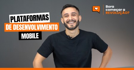 Plataformas de Desenvolvimento Mobile