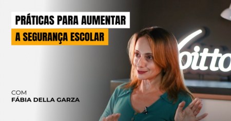 Práticas para Aumentar a Segurança Escolar