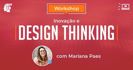 Inovação e Design Thinking