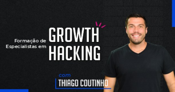 Formação de Especialistas em Growth Hacking