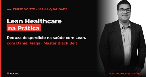 Lean Healthcare na Prática