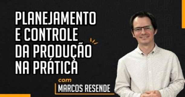 Planejamento e Controle de Produção na Prática