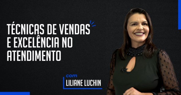Técnicas de Vendas e Excelência no Atendimento