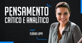 Pensamento Crítico e Analítico