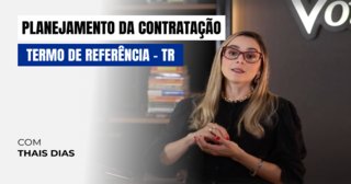 Técnicas Para a Elaboração do Termo de Referêcia - TR